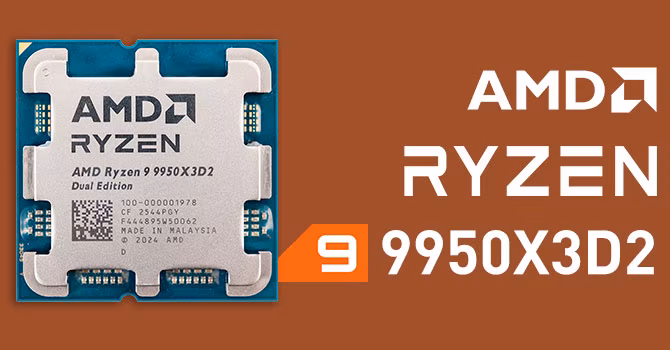 The Ryzen 9 9950X3D2 Dual Edition Changes Everything for AMD Processors